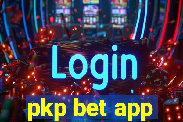 pkp bet app